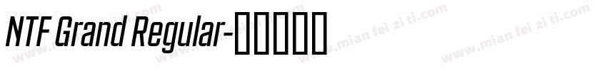 NTF Grand Regular字体转换